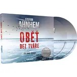 Oběť bez tváře - Stefan Ahnhem (čte…
