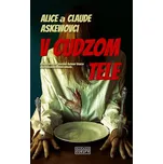 V cudzom tele - Alice Askew, Claude…