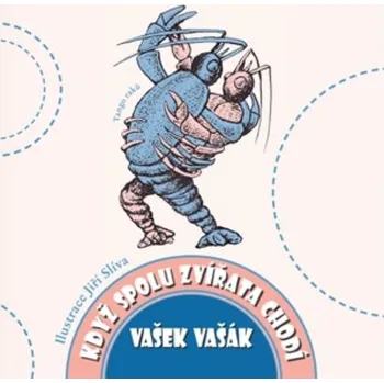 Kniha Když spolu zvířata chodí - Václav Vašák (E-Kniha)