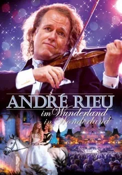 Zahraniční hudba André Rieu In Wonderland - André Rieu [DVD]