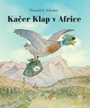 Kačer Klap v Africe - František Adamec…