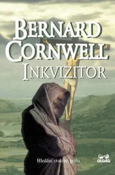 Inkvizitor: Hledání svatého grálu - Bernard Cornwell (2018, pevná)