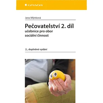 Pečovatelství 2.díl - Jana Mlýnková - 978-80-271-0132-0