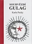 Souhvězdí Gulag - Karel Pecka (2018,…