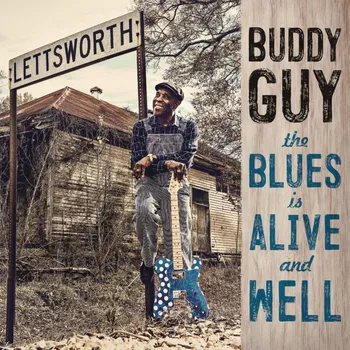 Zahraniční hudba The Blues Is Alive And Well - Buddy Guy [2LP]