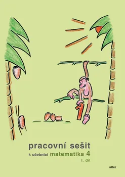 Matematika Pracovní sešit k učebnici matematika 4 I. díl - Milena Vaňurová a kol. (2015, brožovaná)