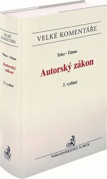 Autorský zákon - Ivo Telec; Pavel Tůma (2019, 2. vydání)