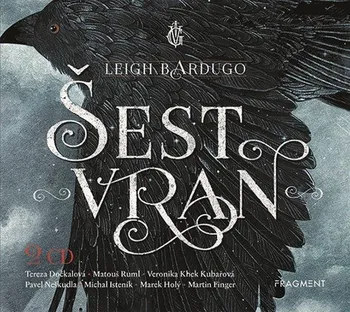 Šest vran - Leigh Bardugo (čte Milan Holý a kolektiv) [2CDmp3]