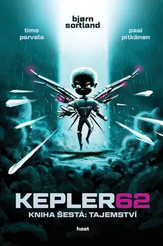 Kepler62: Kniha šestá, Tajemství - Timo Parvela, Björn Sortland (2019)