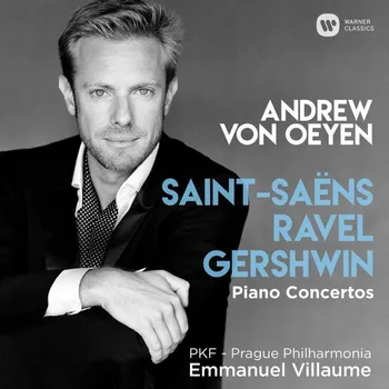 Zahraniční hudba Saint-Saëns, Ravel & Gershwin: Piano Concertos - Andrew Von Oeyen [CD]