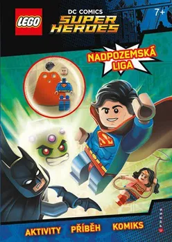 Lego DC Comics: Nadpozemská liga - kolektiv (2018, brožovaná)