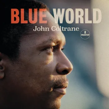 Zahraniční hudba Blue World - John Coltrane [LP]