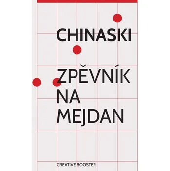 Zpěvník na mejdan - Chinaski