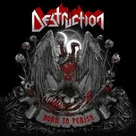 Born To Perish - Destruction [CD]