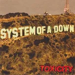 Toxicity - System Of A Down