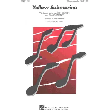 YELLOW SUBMARINE / SSA* a cappella