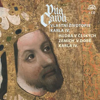 Vita Caroli - Vlastní životopis Karla IV. (čte Jan Kačer, Nina Divíšková) [2CDmp3]