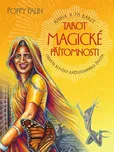 Tarot magické přítomnosti: Kniha a 78…