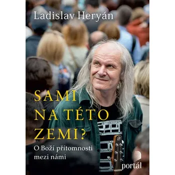 Duchovní literatura Sami na této zemi? - Heryán Ladislav (2019)
