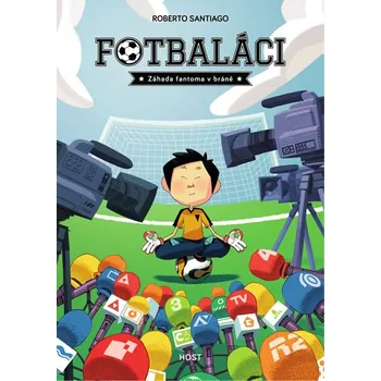 Fotbaláci 3: Záhada fantoma v bráně -…
