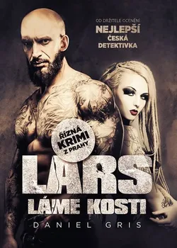 Lars láme kosti - Daniel Gris (2019, vázaná)