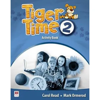 Tiger Time 2: Activity Book - Carol…