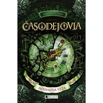 Kniha Časodejovia Hodinová veža (3) - Natalja Ščerba (E-Kniha)