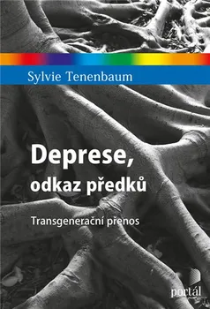 Deprese, odkaz předků - Sylvie Tenenbaum (2018, brožovaná)