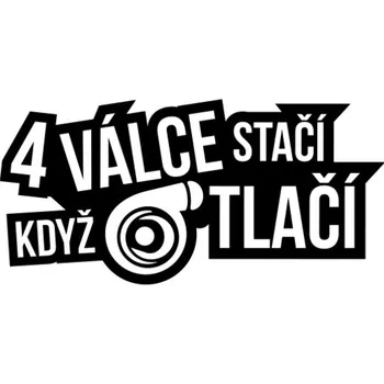 Samolepicí dekorace na vozidlo Samolepka 4 válce stačí na auto a motorku, tuning nálepka (1892)