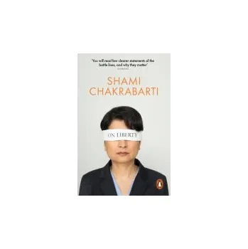 On Liberty - Chakrabarti, Shami