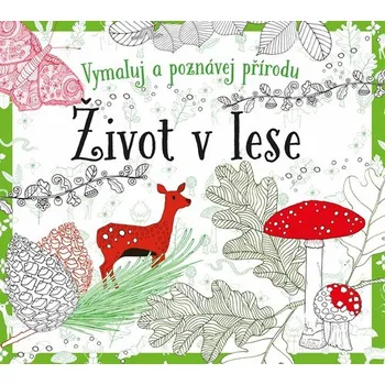 omalovánky Život v lese omalovánky - Susie Foster