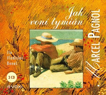Jak voní tymián - Marcel Pagnol (čte Vladislav Beneš) [CDmp3]