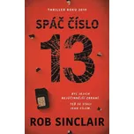 Spáč číslo 13 - Rob Sinclair (2019,…