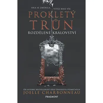 Prokletý trůn: Rozdělené království - Joelle Charbonneau (2019, pevná vazba)