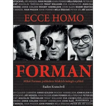 Ecce homo Forman - Radim Kratochvíl…