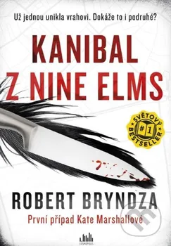 Kanibal z Nine Elms - Robert Bryndza (2019, pevná)