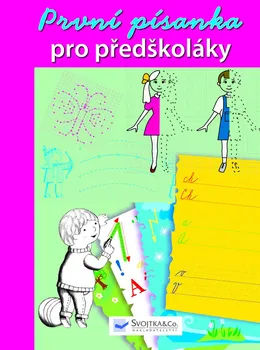 Předškolní výuka První písanka pro předškoláky - Svojtka (2010)