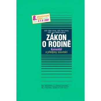 Zákon o rodině komentář 8 vydání - Holub Milan