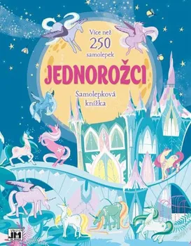 Samolepková knižka: Jednorožci - Jiří Models (2019, brožovaná)