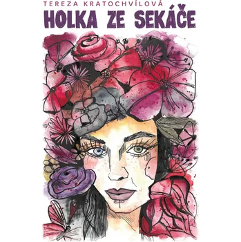 Holka ze sekáče - Tereza Kratochvílová (2019)