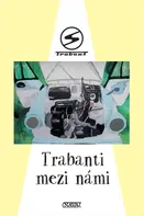 Trabanti mezi námi - Nava (2019)