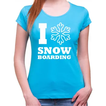 Pánské tričko Dámske tričko I snowboarding, Barva látky tyrkysová modrá, Střih Dámsky, Velikost XXL