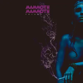 Zahraniční hudba Volume IV: Hammered Again - Mammoth Mammoth [CD] (Limited Edition)