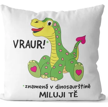 Dekorativní polštářek Polštář Vraur = miluji tě (Velikost: 40 x 40 cm)