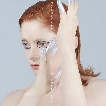 Silver Eye - Goldfrapp