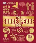 The Shakespeare Book: Big Ideas Simply…