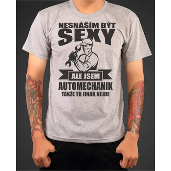 Tričko pro automechaniky - Nesnáším být sexy, Barva látky tyrkysová modrá, Střih Pánsky/UNISEX, Velikost XS