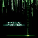 The Matrix Revolutions: Music From The…