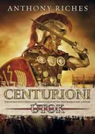 Centurioni 2: Útok - Anthony Riches