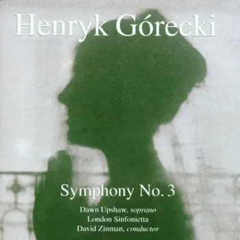 Zahraniční hudba Henryk Górecki: Symphony No.3 - Dawn Upshaw, London Sinfonietta [CD]